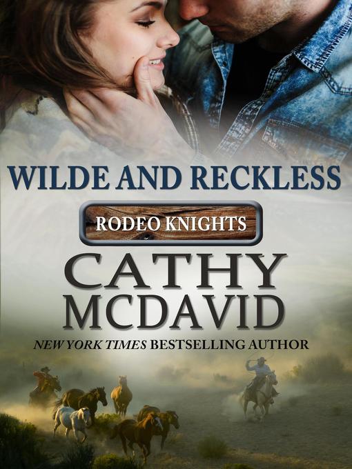 Title details for Wilde and Reckless by Cathy McDavid - Available